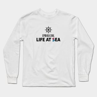 Embracing Life at Sea Long Sleeve T-Shirt